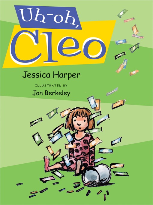 Title details for Uh-oh, Cleo by Jessica Harper - Available
